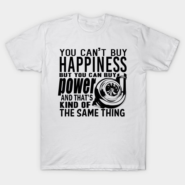 Happiness is power T-Shirt by hoddynoddy